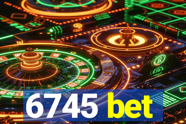 6745 bet